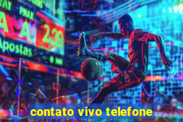 contato vivo telefone